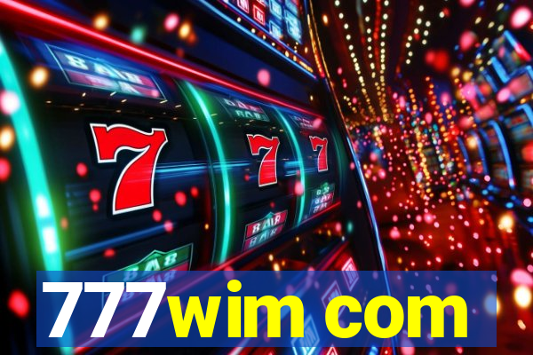 777wim com